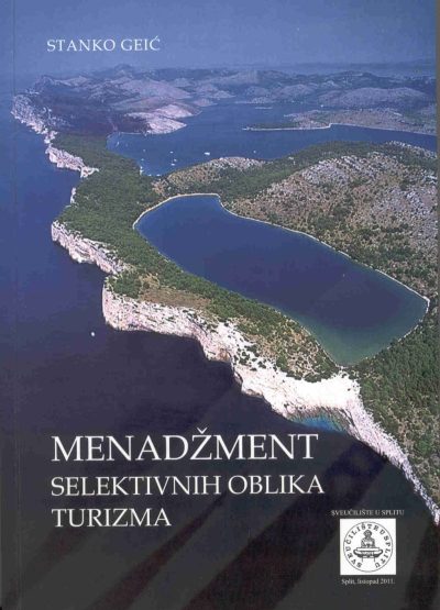 Menadžment-selektivnih-oblika-turizma-mala.jpg Naslovnica knjige MENADŽMENT SELEKTIVNIH OBLIKA TURIZMA